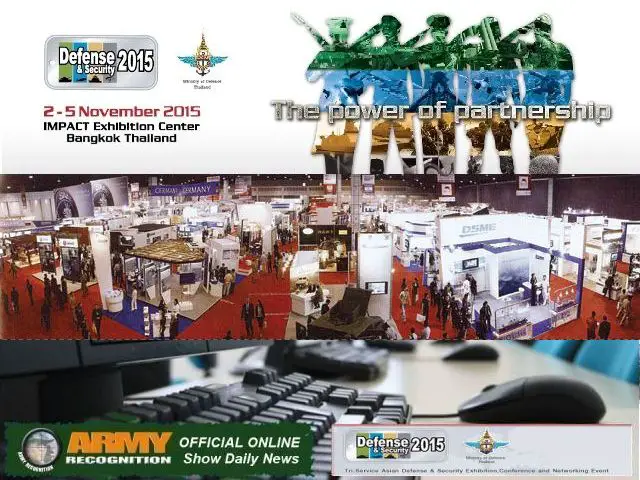 Army Recognition is proud to announce its selection as official Media Partner, Official Online Show Daily News for Defense and Security 2015, Tri-Service Asian Defense and Security Exhibition which will be held from the 2 to 5 November 2015 in Bangkok, Thailand. 
