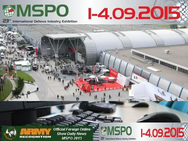 Army Recognition is proud to announce its selection as official Media Partner, Official Foreign Online Show Daily News and Official Web TV for MSPO 2015, the International Defense Industry Exhibition & conference which will be held from the 1 - 4 September 2015 in Kielce, Poland. 