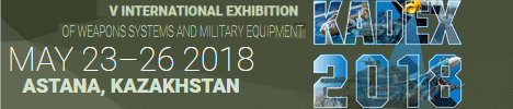KADEX 2018 International Exhibition of Weapons Systems and Military Equipment Astana Kazakhstan 23 to 26 May 2018