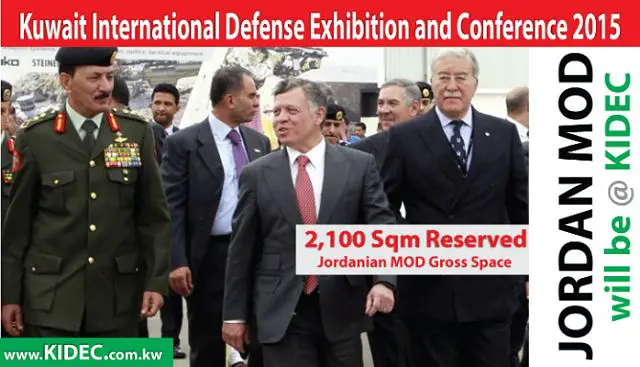 The Jordanian Ministry of Defence has confirmed his participation to the International Defense Exhibition an Conference KIDEC 2015, reserving 2,100 sqm to present its latest innovations and technologies in the field of military equipment. KIDEC will take place from 15 - 19 November, 2015 on Kuwait Military Base Camp Doha. This is Kuwait MOD's official show located on their military base. 