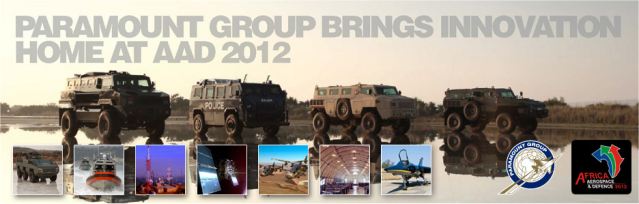 Paramount Group, Africa's largest privately owned defence and aerospace company, will be breaking new ground and showcasing some of the world's most innovative defence products at Africa Aerospace and Defence (AAD) 2012, the continent's largest defence and aerospace exhibition. AAD 2012, held from 19-23rd September in South Africa, will be the biggest show in the history of Paramount Group, with a number of major commercial and technological announcements that demonstrate its continued position as one of the leaders of the South African defence sector.