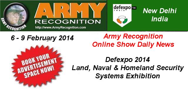 Your advertising in the online daily news DefExpo 2014 Army Recognition for request Click here 