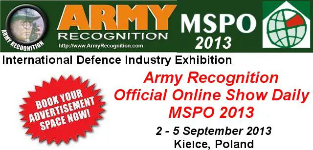 Your advertising in the online daily news MSPO 2013 Army Recognition for request Click here 