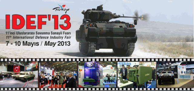 IDEF 2013 defence industry fair exhibition pictures photos images video international defense security exhibition Istanbul Turkey May 2013 defence security industry army military 